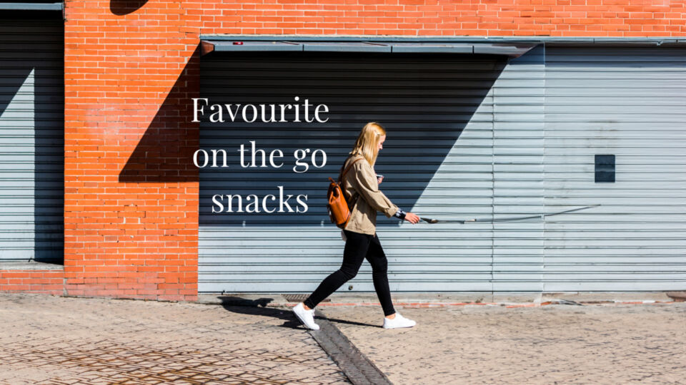 Favourite Snacks On The Go